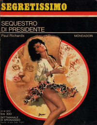 Paul Richards — Sequestro di presidente