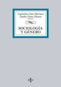 Capitolina Díaz Martínez, Sandra Dema Moreno — Sociología y Género