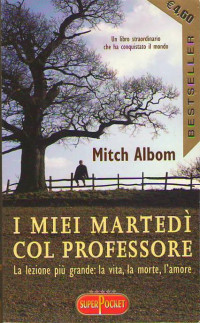 Mitch Albom — I miei martedì col professore