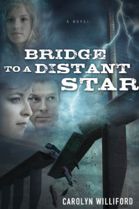 Carolyn Williford — Bridge to a Distant Star