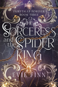 Evie Finn — The Sorceress and the Spider King