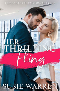 Susie Warren — Her Thrilling Fling (Love at the Office Book 1)