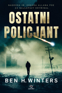 Ben H. Winters — Ostatni policjant