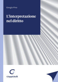 Giorgio Pino — L'interpretazione nel diritto