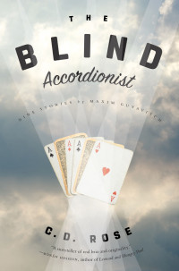 C. D. Rose [Rose, C.D.] — The Blind Accordionist