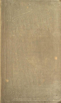 Foye — Romish Rites, Offices, and Legends, or Authorised Superstitions and Idolatries of the Church of Rome (1856)