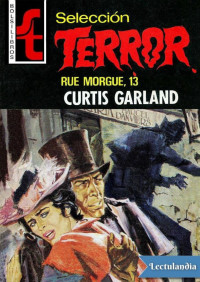 Curtis Garland — Rué Morgue, 13