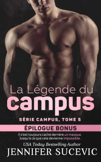 Jennifer Sucevic — La Legende du campus Bonus Epilogue