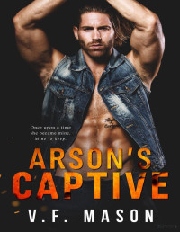 V.F. Mason — Arson's captive (Dark protégés 2)