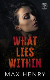 Max Henry — What Lies Within