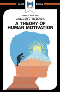 Stoyan Stoyanov — An Analysis of Abraham Maslow’s: A Theory of Human Motivation