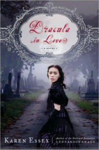 Karen Essex — Dracula in Love