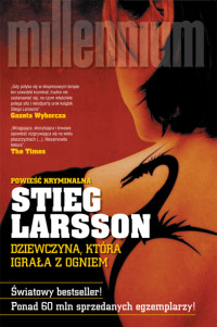 Stieg Larsson — Dziewczyna, która igrała z ogniem