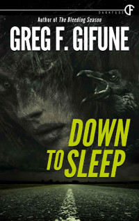 Greg F. Gifune — Down To Sleep