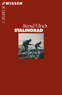 Ulrich, Bernd — Stalingrad