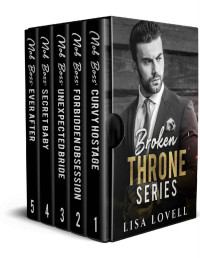 Lisa Lovell — Broke Throne Collection: A Dark Mafia Billionaire Romance Box Set