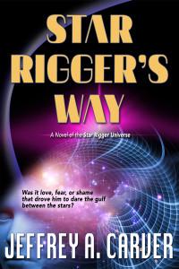 Jeffrey A. Carver — Star Rigger's Way