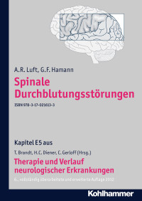 A. R. Luft, G. F. Hamann, Christian Gerloff, Thomas Brandt, Hans-Christoph Diener — Spinale Durchblutungsstörungen