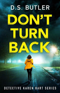 D. S. Butler — Don't Turn Back