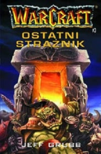 Jeff Grubb — Ostatni Strażnik