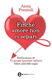 Anna Premoli [Premoli, Anna] — Finché amore non ci separi