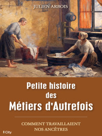 Arbois — Petite histoire des Métiers d'Autrefois
