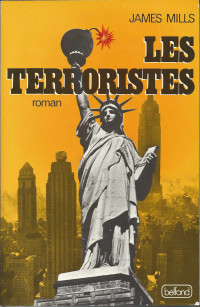James Mills — Les terroristes