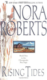 Nora Roberts — Rising Tides
