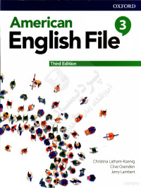 Christina Latham-Koenig, Clive Oxenden, Jerry Lambert — American File English 3 - Student Workboo