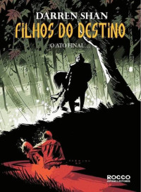 Darren Shan — Filhos do Destino