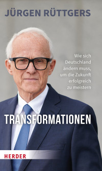 Jürgen Rüttgers — Transformationen