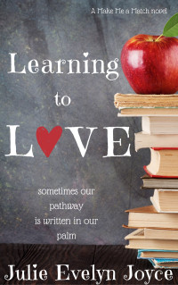 Julie Evelyn Joyce — Learning To Love