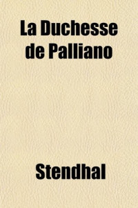 Stendhal — La Duchesse de Palliano