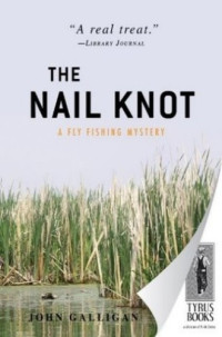 John Galligan — The Nail Knot