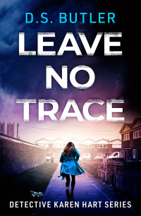 D. S. Butler — Leave No Trace