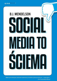 B. J. Mendelson — Social Media to Sciema