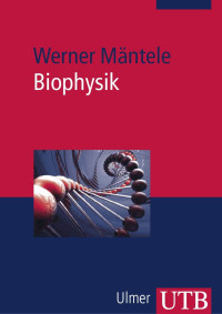 Mäntele, Werner — Biophysik