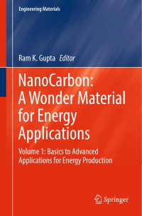 Ram K. Gupta — NanoCarbon: A Wonder Material for Energy Applications