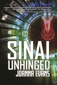 Joanna Evans  — Sinai Unhinged