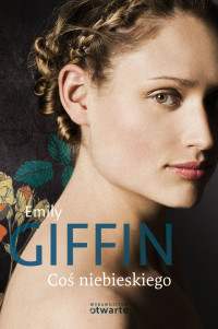 Emily Giffin — Coś niebieskiego