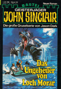 Dark, Jason — [John Sinclair 0056] • Das Ungeheuer von Loch Morar (1 of 2)