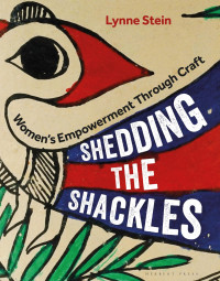 Lynne Stein — Shedding the Shackles