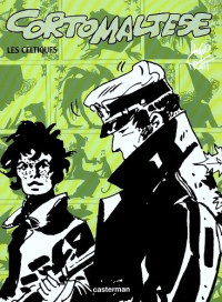 Hugo Pratt — Corto Maltese (C) - 06 Les Celtiques