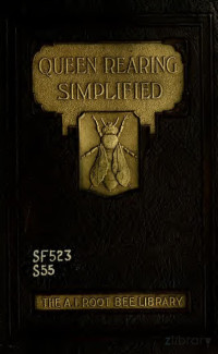 Smith, Jay, 1871- — Queen rearing simplified