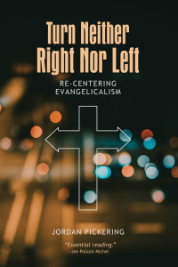 Jordan Pickering; — Turn Neither Right Nor Left