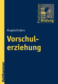 Angela Enders — Vorschulerziehung