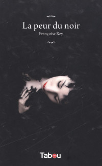 Françoise Rey — La peur du noir