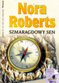 Nora Roberts — Szmaragdowy sen