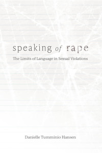 Danielle Tumminio Hansen — Speaking of Rape