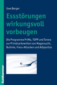 Uwe Berger — Essstörungen wirkungsvoll vorbeugen